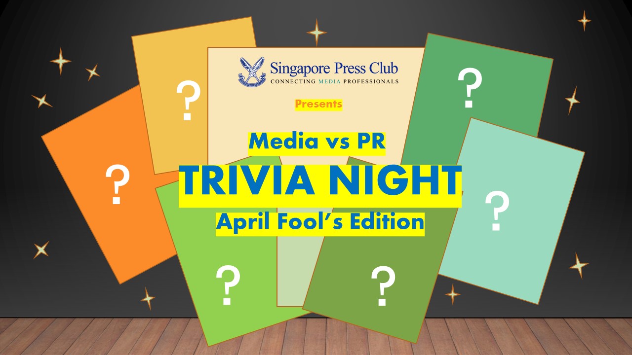 Singapore Press Club invite: April Fool's Media vs PR Trivia Night