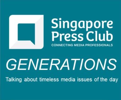 Singapore Press Club Generations talk: The Changing Role of the News Editors