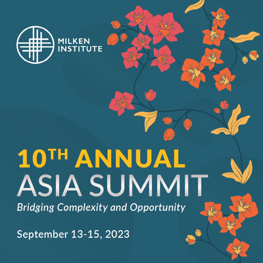 Milken Institute Asia Summit 2023 Media Reception